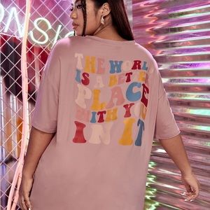 SHEIN EZwear Plus Slogan Graphic Oversized: ‘The World is Better With You In It’